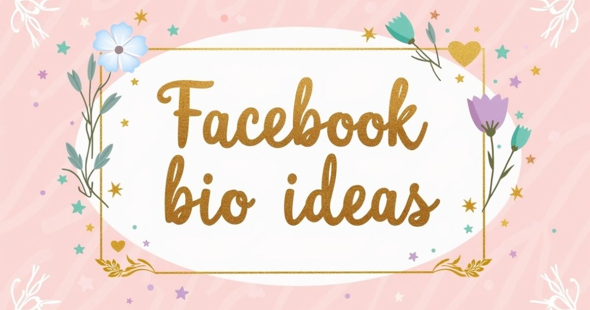 1000_best_facebook_bio_for_girls_2025_2026
