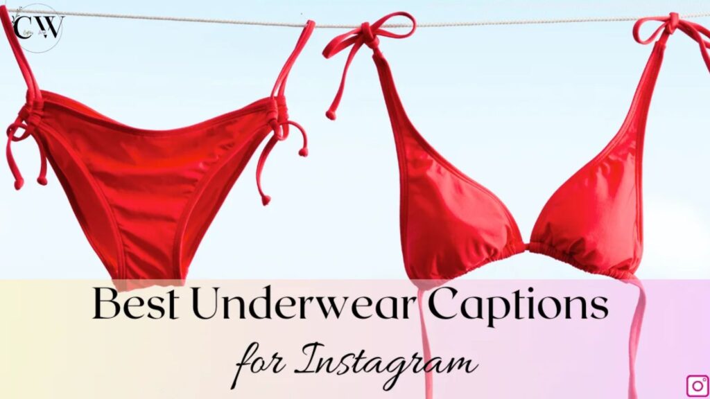best-underwear-captions-for-instagram